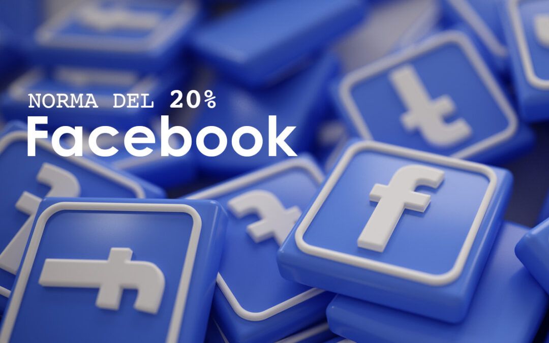 Regla del 20% en campañas de Facebook