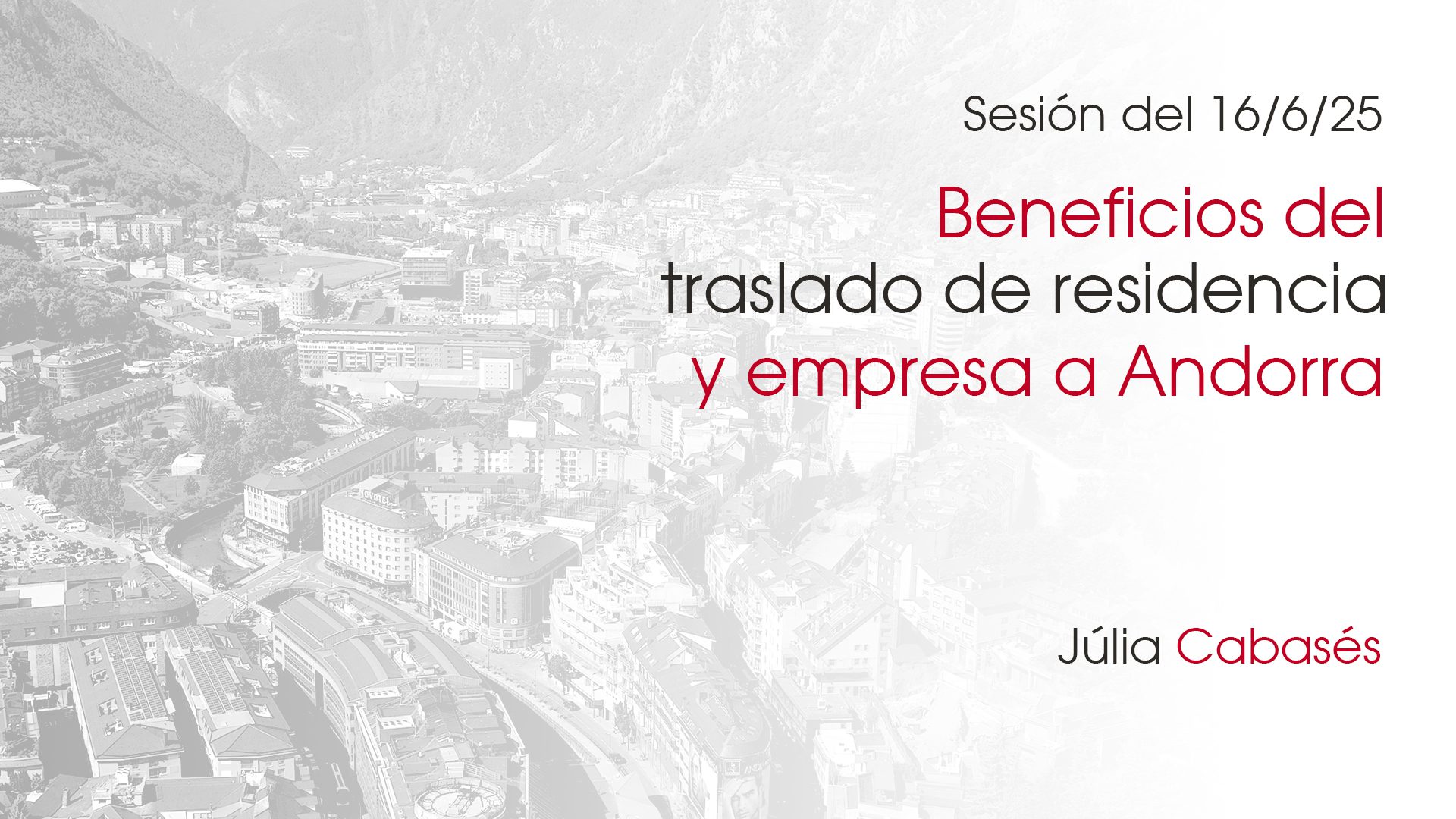 Beneficios del traslado de residencia y empresa a Andorra