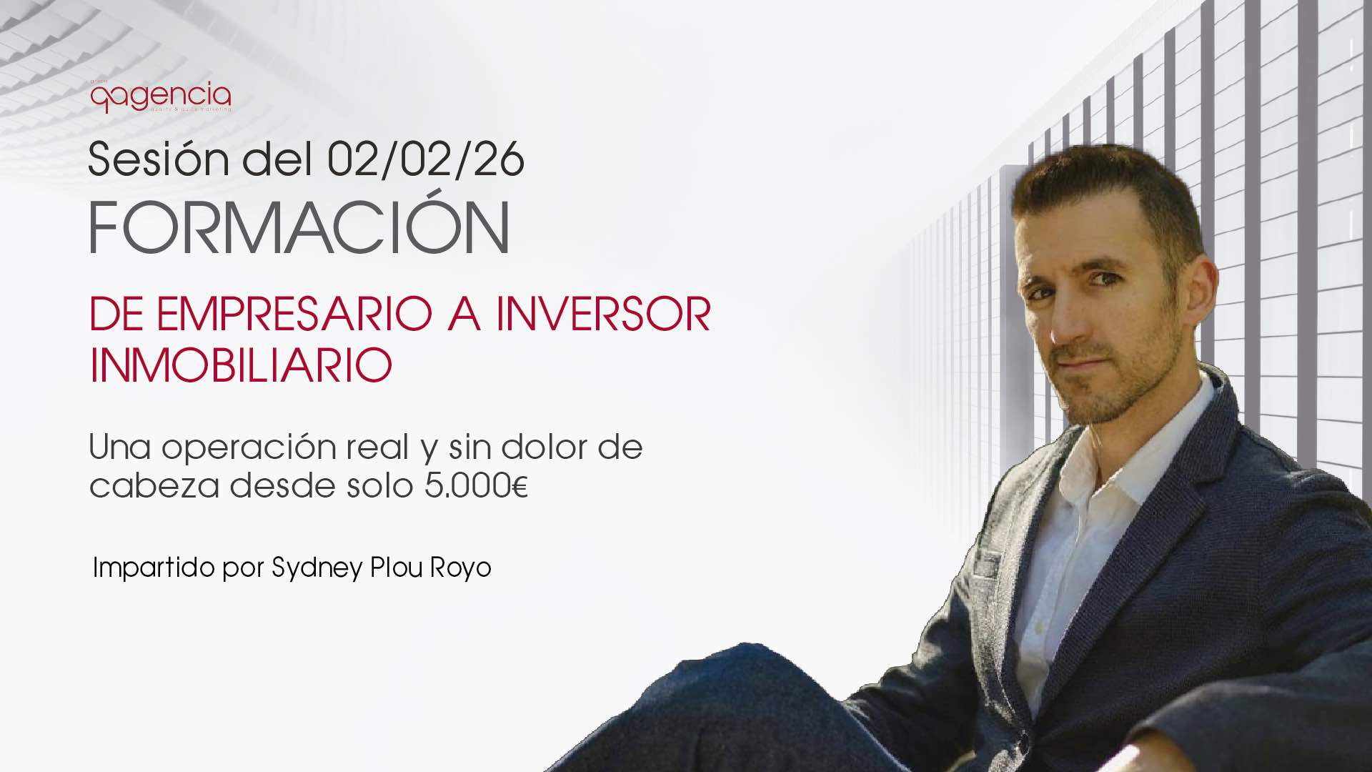 De EMPRESARIO a INVERSOR INMOBILIARIO